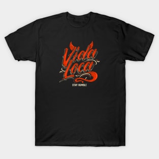 Vida Loka Stay Humble T-Shirt